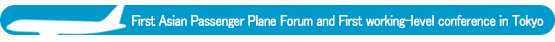 First Asian Passenger Plane Forum and First working-level conference in Tokyo